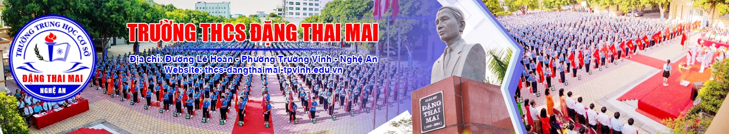 Trường THCS Đặng Thai Mai - Nghệ An